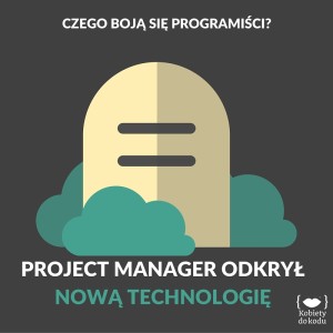 "Słuchajcie, słyszałem od kolegi że oni pracują w Fancy.NOT, i że w tym się pisze dwa razy szybciej! Od jutra wszystkie nowe funkcjonalności naszego systemu piszemy tylko w tej technologii!"
