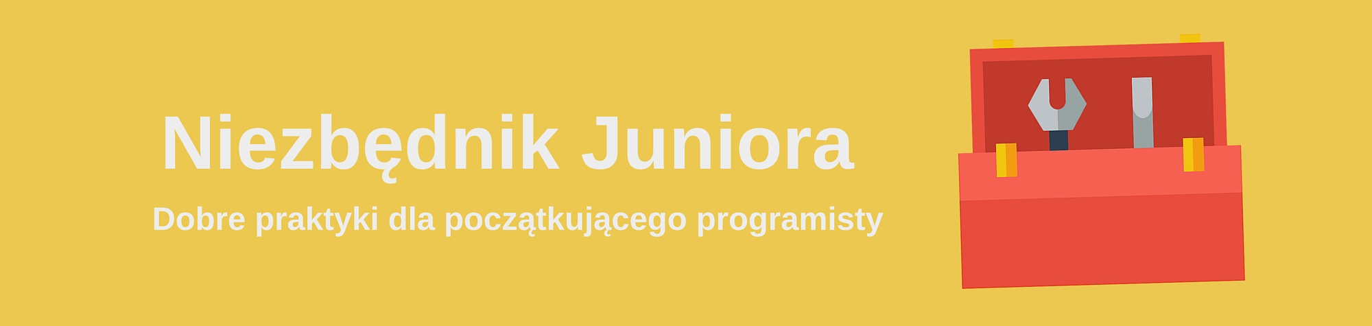#Niezbędnik Juniora. Dobre praktyki dla początkującego programisty