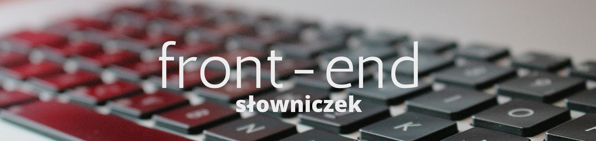 Wstęp do front-endu — słowniczek