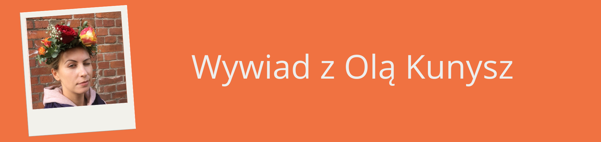 Wywiad z Olą Kunysz, prelegentką Sphere.it